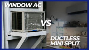 Ductless Mini Splits Vs Window AC Units
